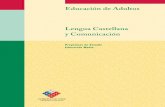 Educación de Adultos Lengua Castellana y Comunicaciónepja.mineduc.cl/wp-content/uploads/sites/43/2016/06...Lenjua Castellana y Comunicación Programa de Estudio, Educación Media