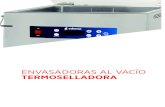ENVASADORAS AL VACÍO TERMOSELLADORA · Envasadoras de pie con mandos digitales controladas por tiempo VAC-40 S VAC-63 S VAC-100 S SLINE-10 19030258 10 m3/h Busch 1 410 450 x 420