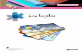 servicios financieros tarjetas es€¦ · • El mapa conceptual de las tarjetas Esta actividad consiste en completar el mapa conceptual con tipos de tarjetas y sus características
