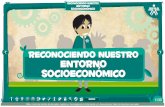 reconociendo nuestro entorno socioeconómico - RVCMarrvcmar.org/otros/induccion_apre/social economico_9.pdf · 2013-01-17 · entorno económico local e internacional. ¡Vamos hacia
