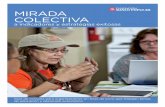 MIRADA COLECTIVA - Enfasis Estudios y Evaluaciones€¦ · sobre indicadores y estrategias exitosas “Mirada colectiva a indicadores y estrategias exitosas es una guía de consulta