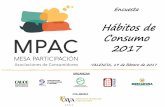 Hábitos de Consumo 2017 - UNAE Valencia · Encuesta hábitos consumo 2017 La encuesta, que consta de 39 preguntas, está dividida en 4 áreas I y II Bloque: analizan en profundidad