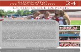 La Fiesta del Deporte - colegiosanbenito.org€¦ · Apoderados Nuevos ( Pk° K°, ingreso 2015 ) El día sábado 5 de septiembre se realizará en el colegio, de 09.30 a 13.00 horas