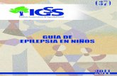 Instituto Guatemalteco de Seguridad Social€¦ · No se requieren en la evaluación de un niño con una primera convulsión febril simple. Tratamiento Convulsión Febril Simple a)