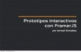 Prototipos interactivos con FramerJSmeetsapp.github.io/talks/framerjs/talk.pdf · 14 FramerJS, Photoshop VS “en crudo” con Photoshop - Exporta la imágenes y las posiciona - Genera