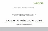POZA RICA DE HIDALGO, VER. - ORFIS Veracruz · 2016-02-13 · POZA RICA DE HIDALGO, VER. 5 1. PRESENTACIÓN Este documento revela el resultado de la Fiscalización Superior en su