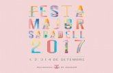 Diumenge 3 de setembre p. 27 - Decidim Sabadell · Procés participatiu de Festa Major p. 5 Els fils conductors de la Festa p. 6 Dimecres 30 i dijous 31 d’agost i divendres 1 de