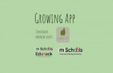 Growing App - projectes.xtec.cat€¦ · Educació Secundària Educació Infantil i Primària Programació d’aplicacions mòbils. Disseny i maquetació. Treball en equip. Redacció