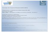 Consejo de Joyería Responsable (RJC) · El presente documento contiene los Principios y el Código de Prácticas del RJC, los cuales han sido desarrollados mediante la consulta y