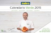 calendario Verde 2015 - Makro€¦ · de temporada calendario Verde 2015 Rodrigo de la Calle Chef creador de la GASTROBOTÁNICA especialista en verduras y frutas. Coliflor, papa canaria