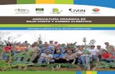AGRICULTURA ORGÁNICA DE BAJO COSTO Y CAMBIO CLIMÁTICOunaforchorotega.org/.../01/Agricultura-organica-de... · La agricultura orgánica es una opción de manejo de los sistemas de
