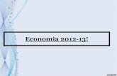 Economia 2012-13! · Unitat 2: L’organització econòmica Eficients amb els recursos disponibles Δ Recursos disponibles Eficiència tecnològica Δ de la productivitat. Els decisors