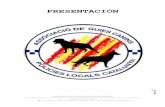 PRESENTACIÓN… · Unidad Canina Policía Unidad Canina Policía Santa Perpetua de Mogoda Santa Coloma de Gramenet Abogamos por un sistema de Trabajo basado en el vínculo. Todos