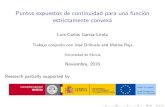 Puntos expuestos de continuidad para una función ...media.kent.edu/~lgarcial/talks/16grajo.pdf · L.C. Garcia-Lirola (Universidad de Murcia) Puntos expuestos de continuidad Noviembre,