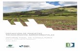 DEFINICIÓN DE PAQUETES TECNOLÓGICOS AGROFORESTALES · 4 Definición de Paquetes Tecnológicos Agroforestales GLOSARIO Agroforestería: en el presente informe, nos basamos en la