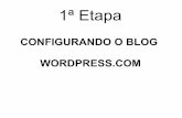 CONFIGURANDO O BLOG WORDPRESS · Fechar e ir para o Blog Enviar o endereço do blog para: ncanteppr@gmail.com. Inserir arquivos no Blog Wordpress.com 2ª Etapa. Acessar a página