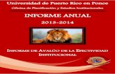 Informe Anual UPR-Ponce 2012-2013 · Informe Anual UPR-Ponce 2013-2014 5 Matrícula Total en los Programas de Bachillerato Primer Semestre 2013-2014 16 82 20 425 78 193 69 135 72