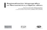 Regionalización biogeográfica en Iberoamérica y tópicos afines · Regionalización biogeográfica en Iberoamérica y tópicos afines Primeras Jornadas Biogeográficas de la Red