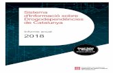 Sistema d'Informació sobre Drogodependències de Catalunya · Sistema de Classificació Química Anatomicoterapèutica dels fàrmacs CAS Centres d’atenció i seguiment a les drogodependències