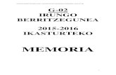 IRUNGO BERRITZEGUNEA 2015-16 IKASTURTEKO MEMORIA …g02.berritzeguneak.net/eu/descargar_fichero.php?file=memoria 201… · IRUNGO BERRITZEGUNEA 2015-16 IKASTURTEKO MEMORIA OROKORRA,