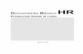 HR BOE 2009 sept09 - Cartagena · Documento Básico HR - Protección frente al ruido HR-iii Índice 1 Generalidades 1.1 Procedimiento de verificación 2 Caracterización y cuantificación