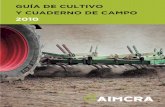 Y CUADERNO DE CAMPO 2010 - AIMCRA: Asociación de ... cultivo y CCampo 201… · Informatice su cuaderno de campo a través de la página web del Plan 2014 , consulte con