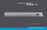 Antenna Splitter ASA 1 - Sennheiser · 2018-03-13 · Si utiliza antenas de barra y desea sacarlas hacia delante: Monte el set opcional de montaje frontal AM 2. A A B D. 12 | ASA
