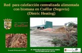 Red de calefaccion centralizada alimentada con biomasa en ...€¦ · Cuéllar, “isla mudéjar en un mar de pinares” • Cabecera de comarca con 30.000 habitantes y 36 pueblos