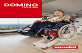 La misma tecnología Dimensiones diferentes · • Apto para el transporte de sillas de ruedas manuales hasta 160 Kg • Equipado con ruedas para el desplazamiento en el interior