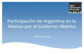 Participación de Argentina en la Alianza por el Gobierno ......de Ministros, Juan Manuel Abal Medina . Criterios de Elegibilidad Existen 4 criterios Mínimos de Elegibilidad para