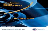 ACTAS 2008 - irem.pucp.edu.pe · Instrucción Matemática y La intuición y Rigor en la Enseñanza y el Aprendizaje de las Matemáticas. En esta oportunidad se presentaron 5 Conferencias