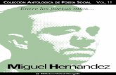 Entre los poetas míos… Miguel Hernández nosso site/Miguel Hernández_Año... · Miguel Hernández ON el título genérico “Entre los poetas míos” iniciamos la publicación,