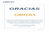 GRACIAS - Hispanidad · Página 1 de 14 GRACIAS A todas las 24.040 personas que forman parte de la familia Grifols por vuestro esfuerzo, trabajo y compromiso y, muy especialmente,