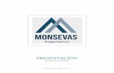 PRESENTACIÓN - MONSEVASmonsevas.com/presentacion monsevas ingenieros.pdf · PÁGINA 2 1. INFORMACIÓN GENERAL Razón Social : MONSEVAS INGENIEROS S.A Ruc: 155679389-2-2019 DV37 Domicilio