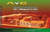 Dr. Miguel Lillo - AyC Revista - Arquitectura y Construcción · Dr. Miguel Lillo y su tiempo. 2 AyC Arquitectura y Construcción Arquitectura y Construcción AyC 3 SUMARIO COLABORAN