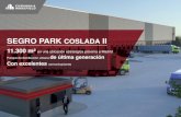 SEGRO PARK COSLADA II - Inmobiliaria …...SEGRO Park Coslada II está ubicado en la Avenida de José Gárate nº 11, en el Parque Empresarial de la localidad madrileña de Coslada,