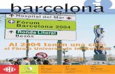 Barcelona Informació Ajuntament de Barcelona #43 / abril 2001 · sinó un projecte d’abast internacional centrat en la cultura i que ens permetrà obrir la porta a les cultures