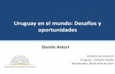 Uruguay en el mundo: Desafíos y oportunidades · 2020-02-18 · negociación con nuestro principal socio comercial. Se trata de la negociación entre las dos economías más grandes