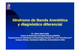 Síndrome de Brida Amniótica ppt - CERPO · Síndrome de Banda Amniótica y diagnóstico diferencial Dr. Jaime Apara Saba Centro de Referencia Perinatal Oriente (CERPO) Departamento