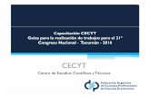 Capacitación CECYT Guías para la realización de trabajos para el … · 2016-05-06 · PRESENTACION Los trabajos y ponencias deberán presentarse en Mesa de entrada del Colegio
