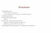 -Procesos- - Arquitectura de Computadores (2269)umh2269.edu.umh.es/wp-content/uploads/sites/1051/2013/02/proce… · 3.Gestión de procesos Tablas 4.Ciclo de vida de los procesos