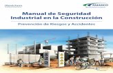 Manual de Seguridad Industrial en la Construcción Km. 36.7 ... · Manual de Seguridad Industrial en la Construcción Prevención de Riesgos y Accidentes ©Amanco, 2017 Mexichem Guatemala,