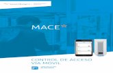 MACE brochure Nedap ES - Notiseg - Sistemas de Seguridadnotiseg.com/images/control-de-acceso/nedap/Mace-App... · 2017-05-18 · MACE usando NFC, Bluetooth o QR. Los credenciales