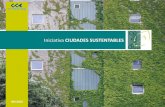 Iniciativa CIUDADES SUSTENTABLES - CMIC · Iniciativa CIUDADES SUSTENTABLES La Iniciativa CIUDADES SUSTENTABLES ayuda a las ciudades a diseñar estrategias sustentables y a desarrollarlas