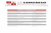 12 CONGRESO PROVINCIAL de CÁCERESpsoecaceres.com/congreso/wp-content/uploads/2017/07/Calendario.… · y presentación de enmiendas a la Propuesta de Resoluciones Remisión de documentación
