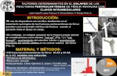 FACTORES DETERMINANTES EN EL COLAPSO DE LAS … 2014/P-14 PPT... · 2015-12-21 · •Medición radiológica del colapso de la fractura: A: distancia entre el extremo distal del tornillo