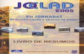 CLAD-Associação Portuguesa de Classificação e …clad.pt/DOC_ACTIVIDADES/JOCLAD2005.pdfJOCLAD 2005 - Ml Jornadas de Classificaçao e Análise de Dados Ponta Delgada, 20 a 23 de
