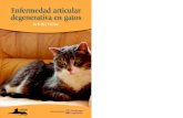 Enfermedad articular degenerativa en gatos · Enfermedad articular degenerativa en gatos Artritis felina HEALTHY CA T La artritis felina, más correctamente denominada enfermedad