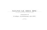 MANUAL DEL IPC - SEMED FEMEDE ANTIDOPAJE IPC ENERO 04.pdf · IPC ha establecido el Código Antidopaje de IPC (el Código) en cumplimiento con los principios generales del Código