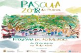 PASCUA 2018 de Padrónnoticiasgalicia.com/images/banners/Padronprogramacion2018.pdf · Inauguración do Campionato Galego de Xadrez 2018 no Hotel Scala (Absoluto, Feminino, Veteráns,